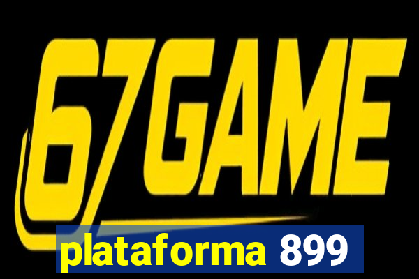 plataforma 899